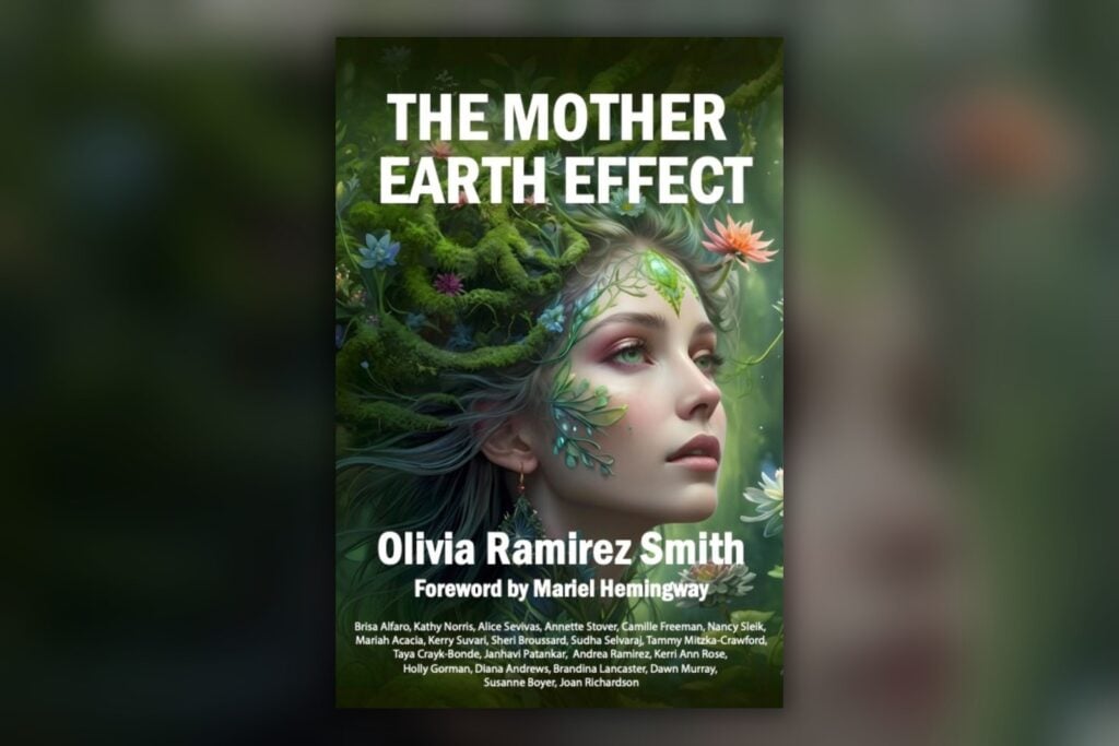 Cover of The Mother Earth Effect by Olivia Ramirez Smith